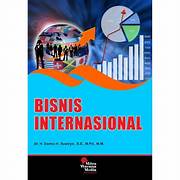 Cover BISNIS INTERNASIONAL / Dr. H. DARMO H. SUWIRYO, S.E, M.Pd., M.M