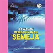 Cover KAWASAN PEMBANGUNAN "SEMEJA" / Rahardjo Adisasmita