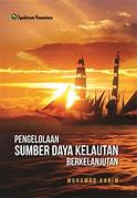 Cover PENGELOLAAN SUMBER DAYA KELAUTAN BERKELANJUTAN / MUHAMAD KARIM