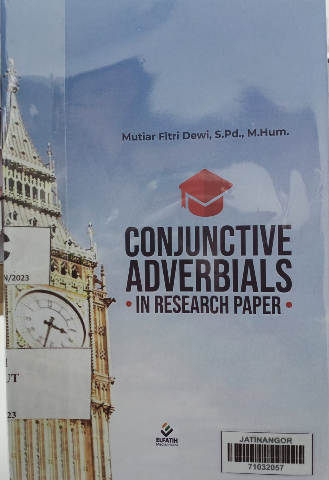 Cover CONJUNCTIVE ADVERBIALS :  In Research Paper / MUTIAR FITRI DEWI, S.Pd., M.Hum
