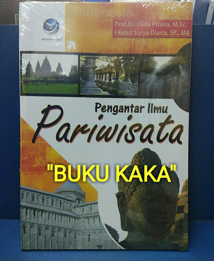 Cover PENGANTAR ILMU PARIWISATA / Prof. Dr. I GDE PITANA, M.Sc,