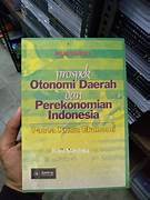 Cover PROSPEK OTONOMI DAERAH DAN PEREKONOMIAN INDONESIA :  Pasca Krisis Ekonomi / MUBYARTO