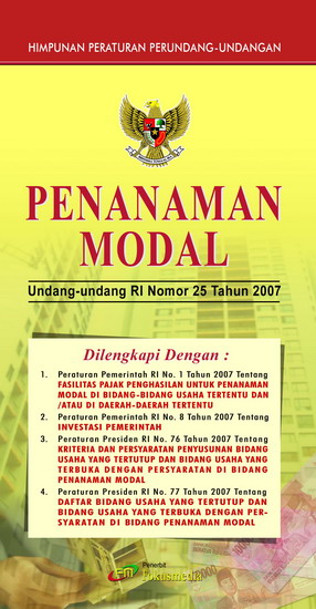 Cover PENANAMAN MODAL UNDANG-UNDANG RI NOMOR 25  TAHUN 2007 / TIM REDAKSI FOKUSMEDIA