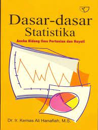 Cover DASAR-DASAR STATISTIKA :  Aneka Bidang Ilmu Pertanian dan Hayati / Dr. Ir. KEMAS ALI HANAFIAH, M.S.