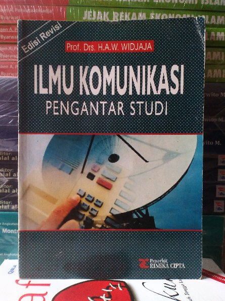 Cover ILMU KOMUNIKASI PENGANTAT STUDI / Prof. Drs. H.A.W. WIDJAJA