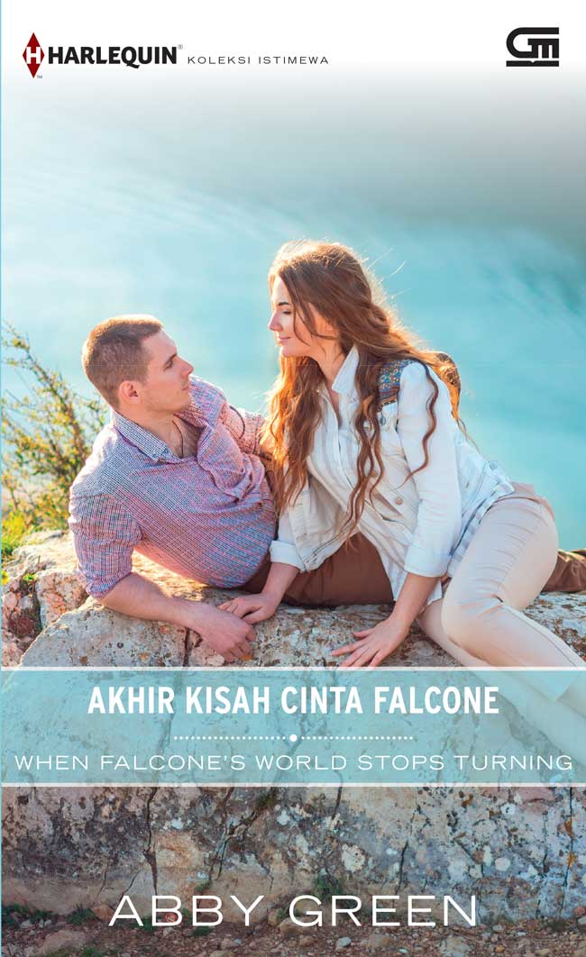 Cover AKHIR KISAH CINTA FALCONE :  Whe Falcone's Word Stops Turning / ABBY GREEN