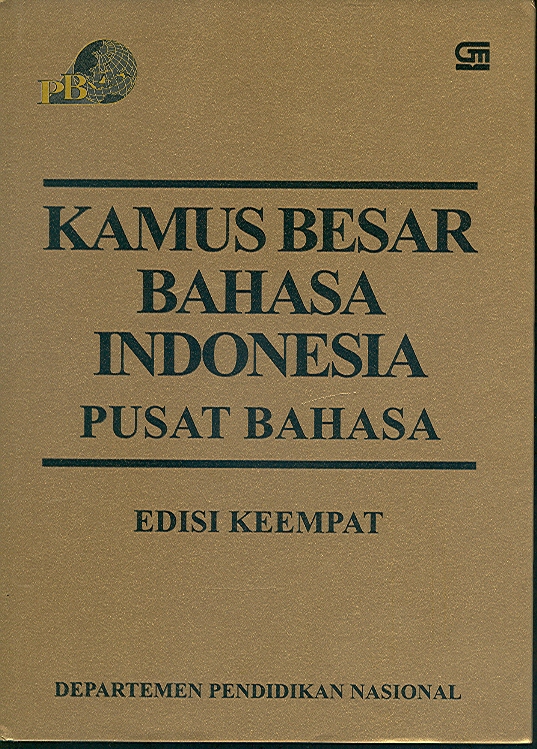Cover KAMUS BESAR BAHASA INDONESIA PUSAT BAHASA / TIM PT. GRAMEDIA PUSTAKA UTAMA