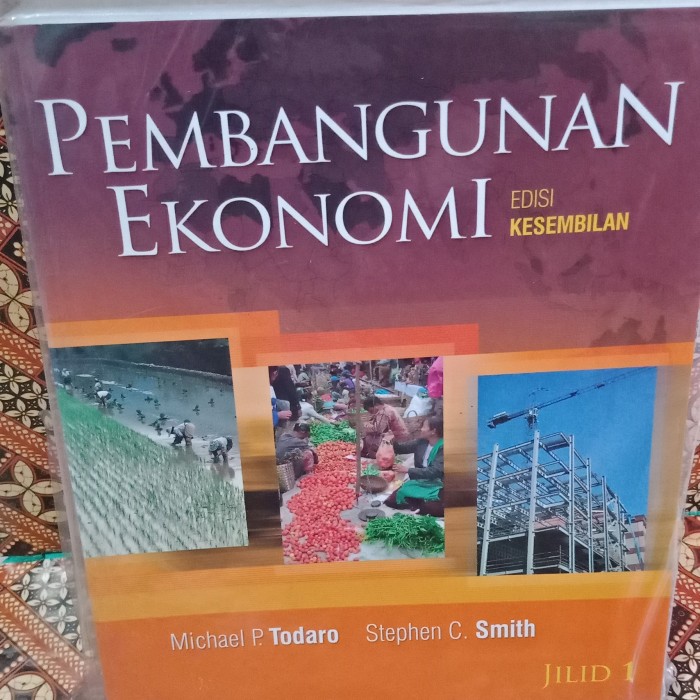 Cover PEMBANGUNAN EKONOMI EDISI KESEMBILAN / MICHAEL P. TODARO