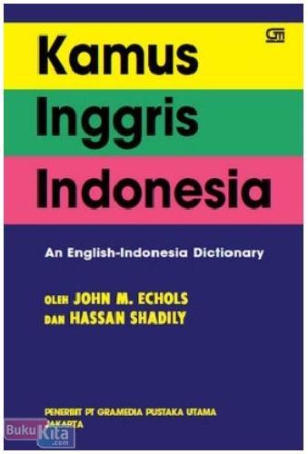 Cover KAMUS INGGRIS INDONESIA / JOHN M. ECHOLS