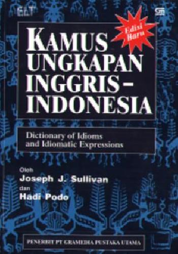 Cover KAMUS UNGKAPAN INGGRIS-INDONESIA / JOSEPH J. SULLIVAN