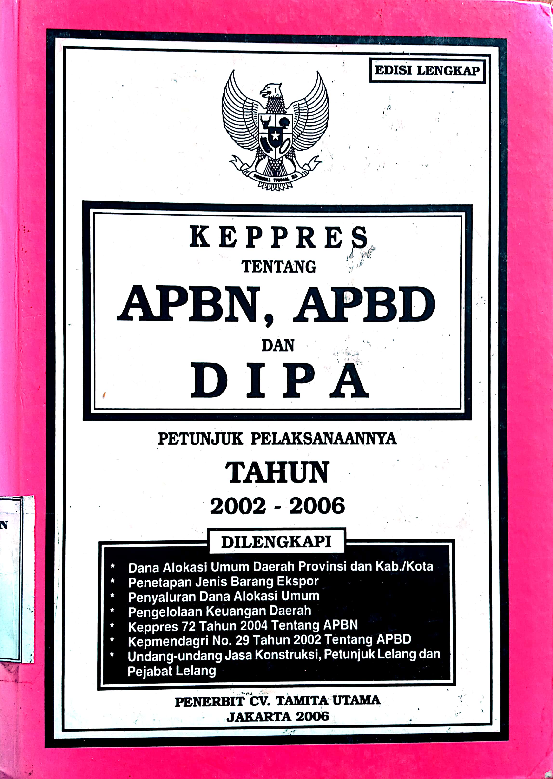 Cover KEPRES TENTANG APBN, APBD DAN DIVA / TIM CV. TAMITA UTAMA