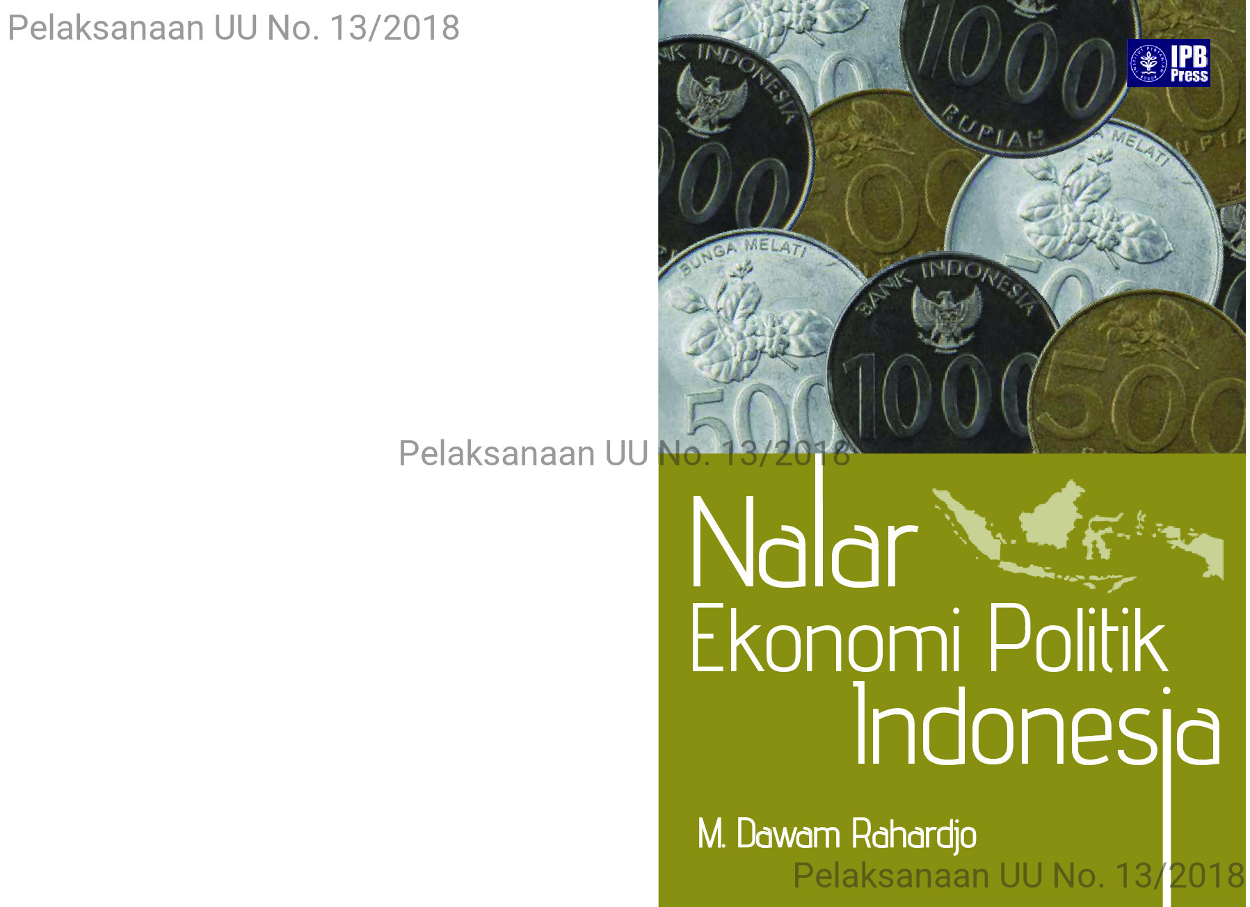 Cover NALAR EKONOMI POLITIK INDONESIA / PROF. DR. M. DAWAM RAHARDJO