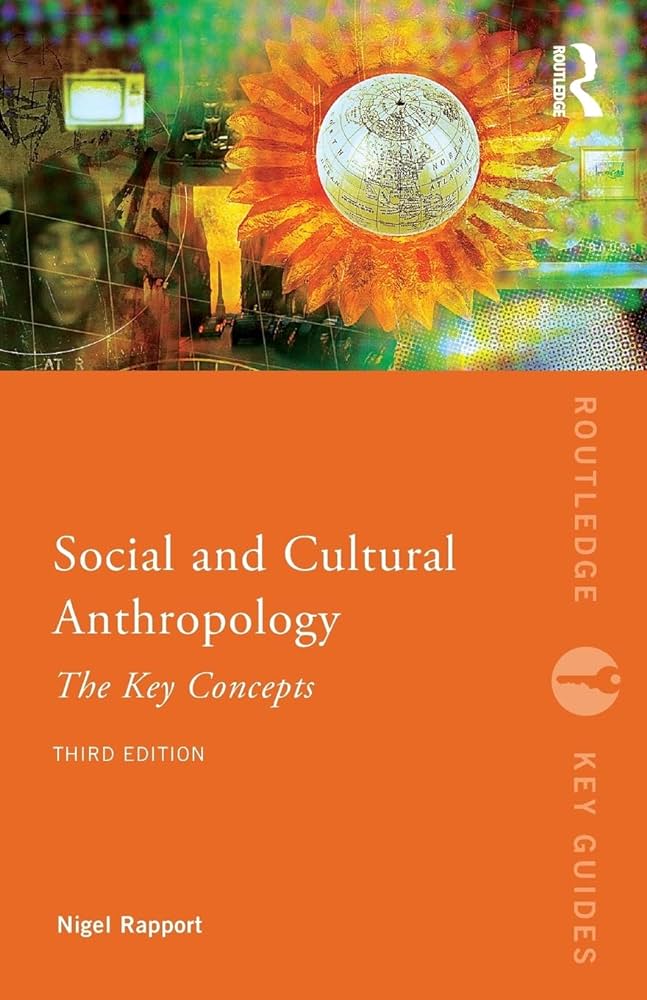 Cover SOCIAL AND CULTURAL ANTHROPOLOGY :  The Key Concepts / NIGEL RAPPORT