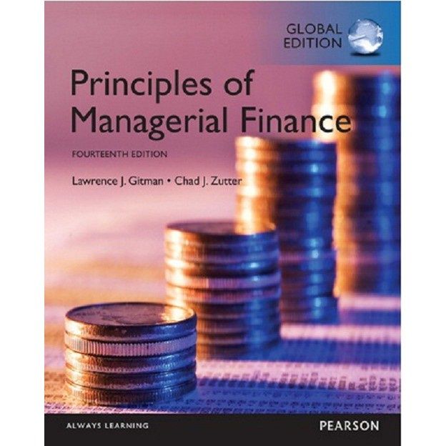 Cover PRINCIPLES OF MANAGERIAL FINANCE / LAWRENCE J. GITMAN
