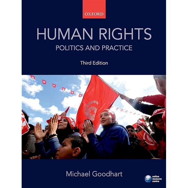 Cover HUMAN RIGHTS POLITIC AND PRACTICE / MICHAEL GOODHART