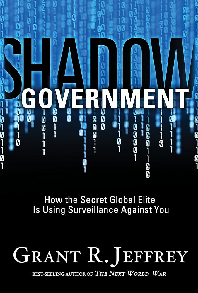Cover SHDOW GOVERNMENT. / GRANT R. JEFFREY