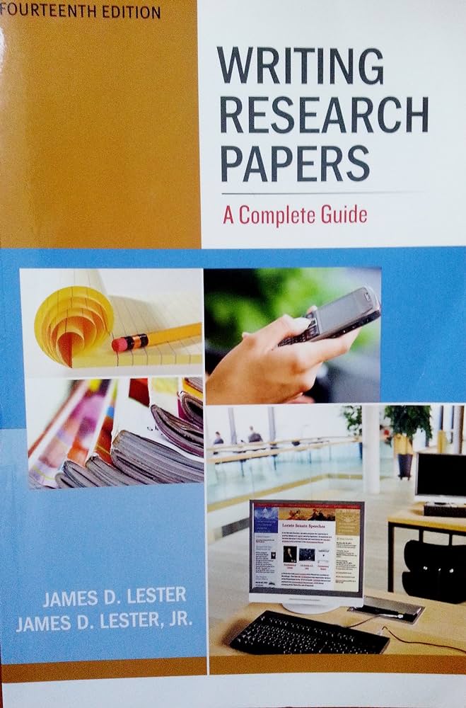 Cover WRITING RESEARCH PAPERS :  A Complete Guide / JAMES D. LESTER