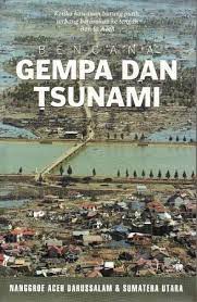 Cover BENCANA GEMPA DAN TSUNAMI / P. CAHANAR