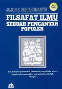 Cover FILSAFAT ILMU SEBUAH PENGANTAR POPULER / JUJUN S. SURIASUMANTRI