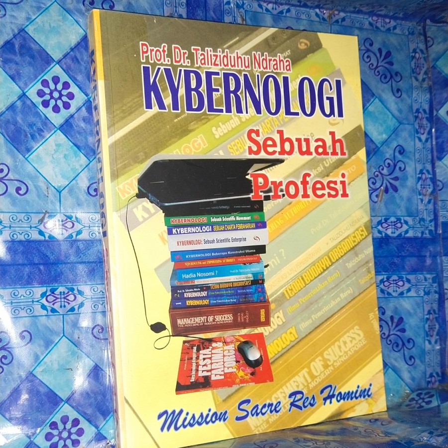 Cover KYBERNOLOGI SEBUAH PROFESI / Prof. Dr. TALIZIDUHU NDRAHA
