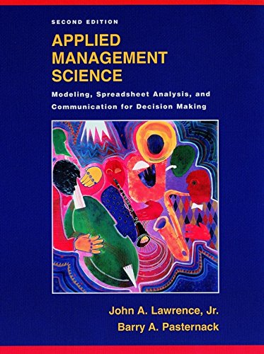 Cover APPLIED MANAGEMENT SCIENCE :  Modeling, Spreadsheet Analysis, and Comunication for Decision Making / JOHN A. LAWRENCE, JR