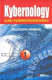 Cover KYBERNOLOGI (ILMU PEMERINTAHAN BARU) / Prof. Dr. TALIZIDUHU NDRAHA