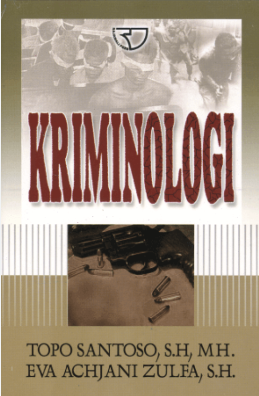 Cover KRIMINOLOGI / TOPO SANTOSO, S.H., M.H.