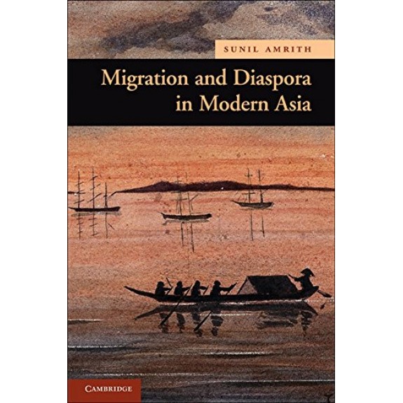 Cover MIGRATION AND DIASPORA IN MODERN ASIA / SUNIL S. AMRITH