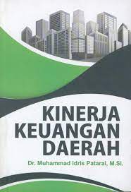 Cover KINERJA KEUANGAN DAERAH / Dr. MUHAMMAD IDRIS PATARAI, M.Si.