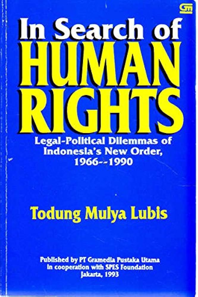Cover IN SEARCH HUMAN RIGHTS / TODUNG MULYA LUBIS