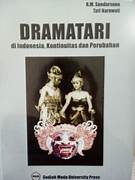 Cover DRAMATARI :  dI Indonesia, Kontinuitas dan Perubahan / R.M. SOEDARSONO