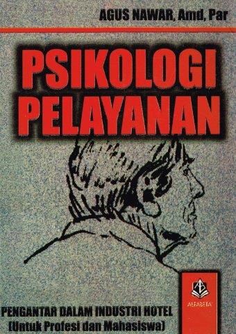 Cover PSIKOLOGI PELAYANAN / AGUSNAWAR, Amd.Par.