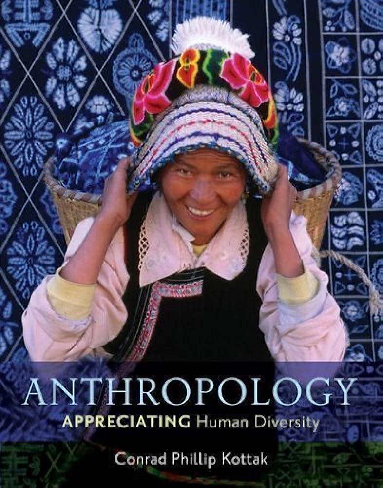 Cover ANTRHROPOLOGY APPRECIATING HUMAN DIVERSITY / CONRAD PHILLIP KOTTAK