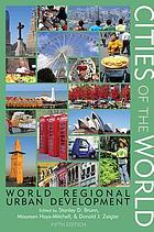 Cover CITIES OF THE WORLD, WORLD REGIONAL URBAN DEVELOPMENT / STANLEY D. BRUNN