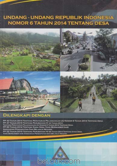 Cover UNDANG-UNDANG REPUBLIK INDONESIA NOMOR 6 TAHUN 2014 TENTANG DESA / INDONESIA