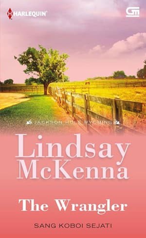 Cover SANG KOBOI SEJATI / LINDSAY MCKENNA
