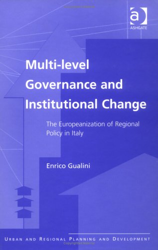 Cover MULTI-LEVEL GOVERNANCE AND INSTITUTIONAL CHANGE / ENRINCO GUALINI