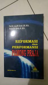 Cover REFORMASI DAN PERFORMANSI PAMONG PRAJA / Prof. Dr. LEXIE M. GIROTH, S.IP, M.Si.