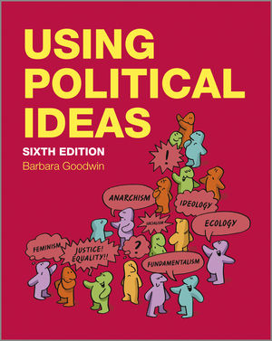 Cover USING POLITICAL IDEAS / BARBARA GOODWIN