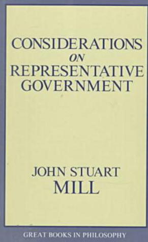 Cover CONSIDERATIONS ON REPRESENTATIVE GOVERNMENT / JOHN STUART MILL