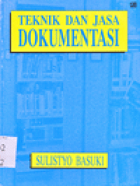 Cover TEKNIK DAN JASA DOKUMENTASI / SULISTYO BASUKI