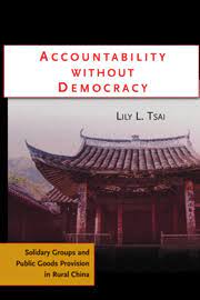 Cover ACCOUNTABILITY WITHOUT DEMOCRACY / LILY L. TSAI