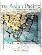 Cover THE ASIAN PACIFIC POLITICAL AND ECONOMI DEVELOPMENT IN A GLOBAL CONTEXT / VERA SIMONE