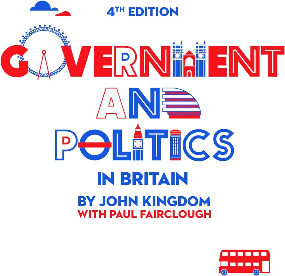 Cover GOVERNMENT AND POLITICS IN BRITAIN / JOHN KINGDOM