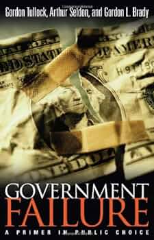 Cover GOVERNMENT FAILURE. / GARDON TULLOCK