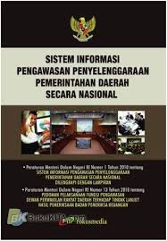 Cover SISTEM INFORMASI PENGAWASAN PENYELENGGARAAN PEMERINTAHAN DAERAH SECARA NASIONAL / INDONESIA