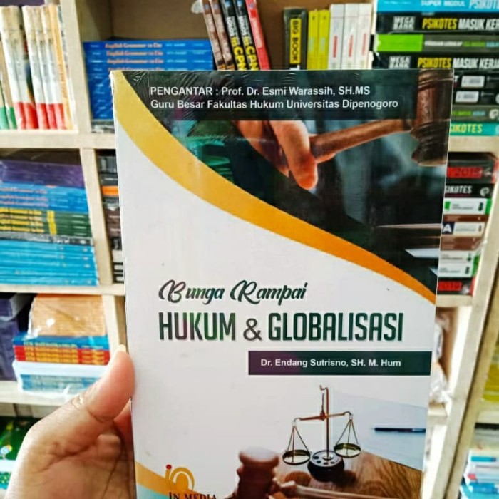 Cover BUNGA RAMPAI :  HUKUM DAN GLOBALISASI / Endang Sutrisno