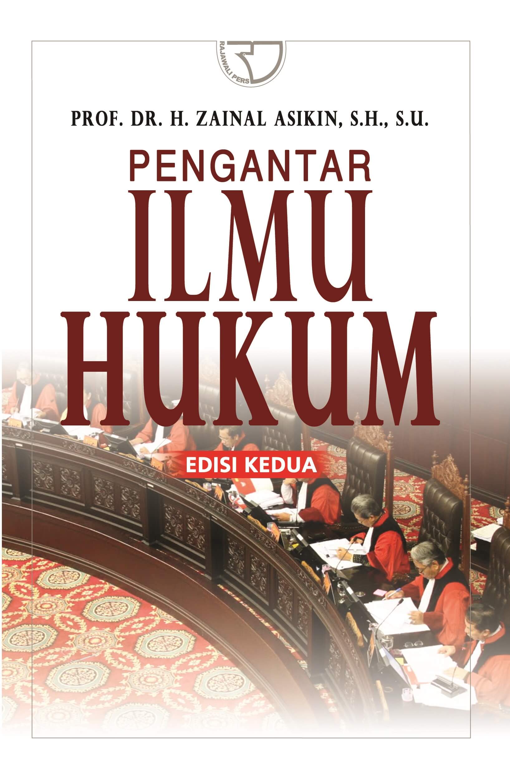 Cover PENGANTAR ILMU HUKUM .. / ZAINAL ASIKIN