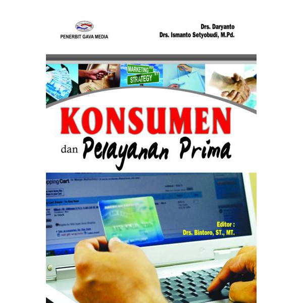 Cover KONSUMEN DAN PELAYANAN PRIMA / DRS. DARYANTO