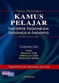 Cover FOCUS DICTIONARY KAMUS PELAJAR :  INGGRIS - INDONESIA INDONESIA - INGGRIS / DRS NUR AZMAN